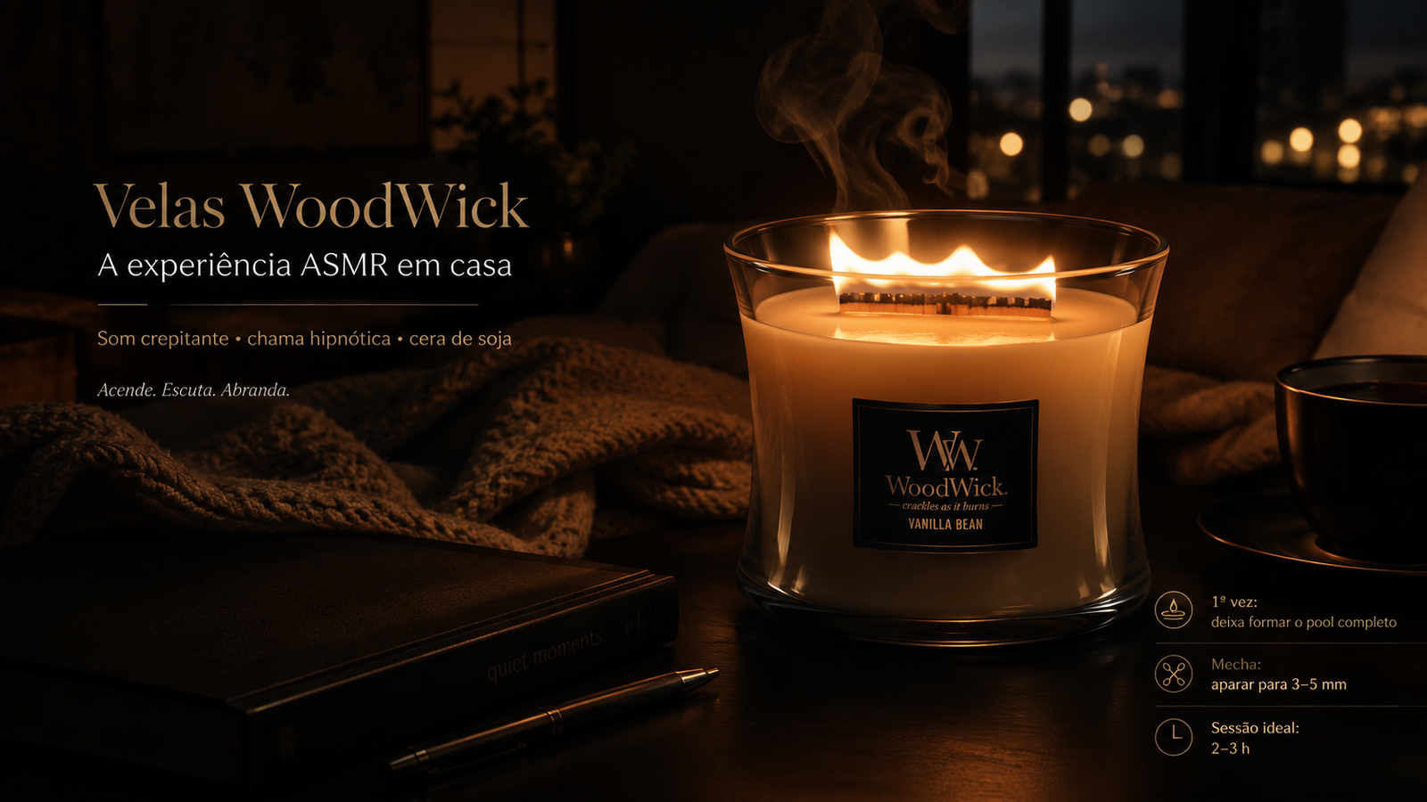 Velas WoodWick: Guia Completo de Uso, Cuidado e Ritual